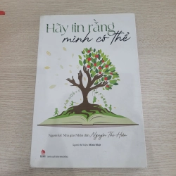 Hãy tin rằng mình có thể - Nguyễn Kế Nhà & Nhân Dân 539322