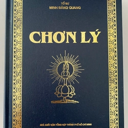 Chơn lý - Tổ sư Minh Đăng Quang (còn mới 95%) 334475