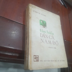 Lư Nhất Vũ, Lê Giang - TÌM HIỂU DÂN CA NAM BỘ (chuyên khảo)