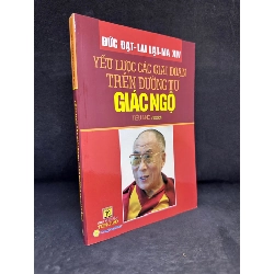 [Phiên Chợ Sách Cũ] Yếu Lược Các Giai Đoạn Trên Đường Tu Giác Ngộ - Đức Đạt Lai Lạt Ma XIV 2804, 2022 SBM