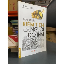 Nghệ thuật kiếm tiền của người Do Thái - Trần Linh 361322