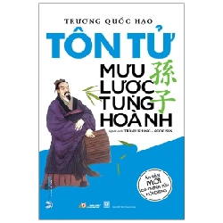 Tôn Tử - Mưu Lược Tung Hoành - Trương Quốc Hạo ASB.PO Oreka-Blogmeo120125