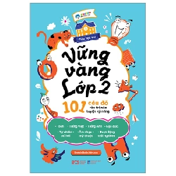 Tiểu Học Vui - Vững Vàng Lớp 2 - 101 Câu Đố Rèn Trí Não Luyện Kỹ Năng - Einstein Books 288881