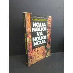 Ngựa người và người ngựa mới 80% bẩn bìa, ố, tróc gáy 2002 HCM0412 Nguyễn Công Hoan VĂN HỌC 338788