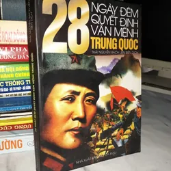 28 ngày đêm quyết định vận mệnh Trung Quốc