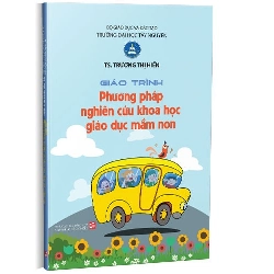 Giáo trình phương pháp nghiên cứu khoa học giáo dục mầm non mới 100% Trương Thị Hiền 2021 HCM.PO