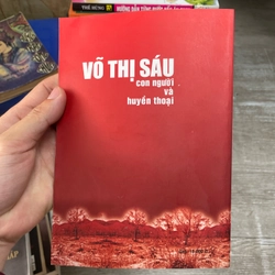 Võ Thị Sáu con người và huyền thoại . 56 378751