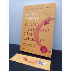 Vì Sao Phật Giáo Giàu Chân Lý Robert Wright New 95% ASB2302