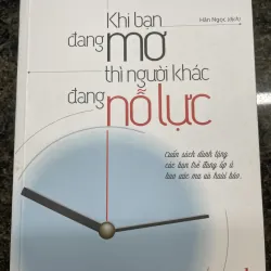 Khi bạn đang mơ thì người khác đang nỗ lực Vĩ Nhân