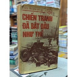 Chiến tranh đã bắt đầu như thế