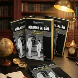 Liên minh sai lầm: Ngô Đình Diệm, Mỹ và số phận Nam Việt Nam 1026173