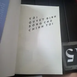 Sách " Tôi quyết định sống cho chính tôi"  926728
