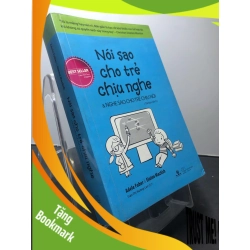 (TẶNG BOOKMARK) Nói sao cho trẻ chịu nghe và nghe sao cho trẻ chịu nói 2016 mới 75% ố bẩn bụng sách Adele Faber và Elaine Mazlish RBK1107 KỸ NĂNG