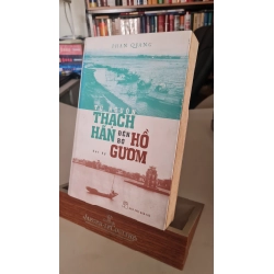 [Phiên Chợ Sách Cũ] Từ nguồn thạch hãn đến bờ hồ gươm 2017 - Phan Quang 0506