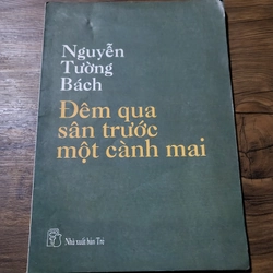 Nguyễn Tường Bách _ đêm qua trước sân một nhành mai