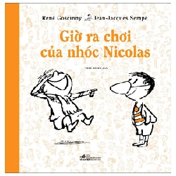 Giờ ra chơi của nhóc Nicolas(TB-85.000) - Goscinny & Sempé 2022 New 100% HCM.PO