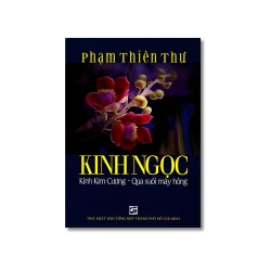 Kinh ngọc - Kinh Kim Cương: Qua suối mây hồng - Phạm Thiên Thư