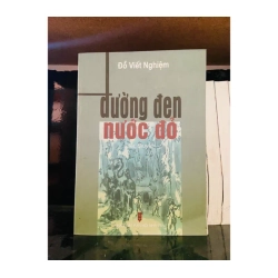 Đường đen nước đỏ - Đỗ Viết Nghiệm 981925