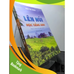 (TẶNG BOOKMARK) Lên núi học tiếng Anh Muốn nhanh thì phải từ từ 2020 mới 85% bẩn nhẹ Đào Thị Hằng RBK1308 KỸ NĂNG