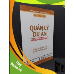 (TẶNG BOOKMARK) Quản lý dự án mới 80% ố bẩn nhẹ 2008 RBK2809 Gary R. Heerkens QUẢN TRỊ
