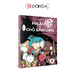 (TẶNG BOOKMARK) Hilda và chó săn đen Sách thiếu nhi