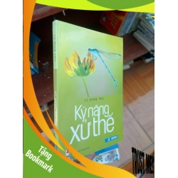 (TẶNG BOOKMARK) Kỹ năng xử thế - Bình Thu 2013 Sách kỹ năng RBK-AK19