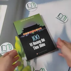 [XƯA] 100 Vị Hoàng Đế Tiêu Biểu - Lịch Sử Trung Quốc (1997) 970261