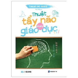 Thuật tẩy não trong giáo dục - Takafumi Horie (2021) New 100% HCM.PO