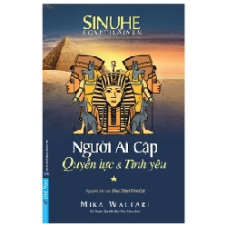 Người Ai Cập - Quyền Lực Và Tình Yêu - Tập 1 - Mika Waltari ASB.PO Oreka-Blogmeo120125