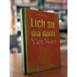 Lịch sử địa danh Việt Nam - Vũ Ngọc Khánh chủ biên 299261