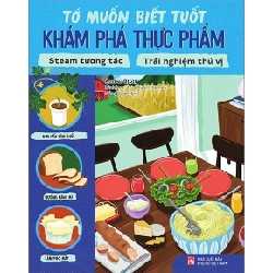 Tớ muốn biết tuốt - Khám phá thực phẩm - Amber Stott STB2947 Mẹ và bé