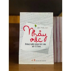 Nhảy việc - Lâm Thiếu Sơn