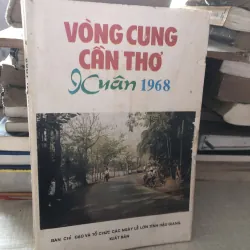 Vòng cung Cần Thơ Xuân 1968