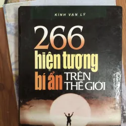 266 hiện tượng bí ẩn trên thế giới