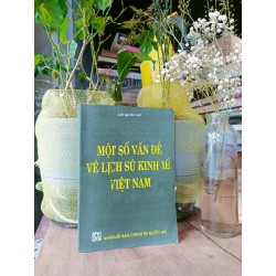 Một số vấn đề về lịch sử kinh tế Việt Nam - Lê Quốc Sử