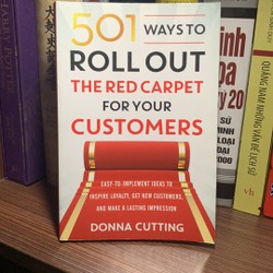 501 Ways to Roll Out the Red Carpet for Your Customers: Easy