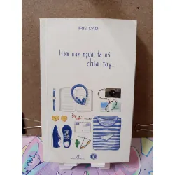 [Sách Cũ SCGR] Hôm Nay Người Ta Nói Chia Tay - Iris Cao VĂN HỌC RUBO2809