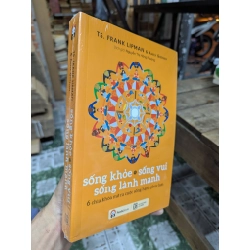 Sống khỏe sống vui sống lành mạnh - Frank Lipman & Amely Greeven 407999