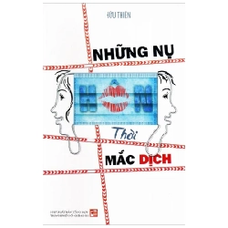 Những Nụ Hôn Thời Mắc Dịch - Hữu Thiện