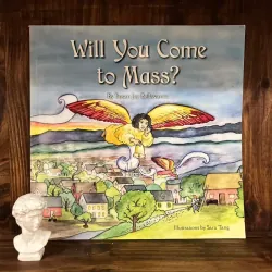 Will You Come to Mass?