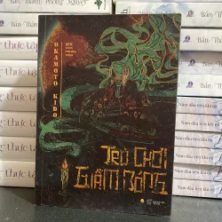 (tâm linh - kinh dị) - Trò chơi giẫm bóng - Okamoto Kido