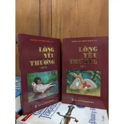 Lòng Yêu Thương bộ 2 tập - Trưởng Lão Thích Thông Lạc 524301