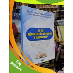 (TẶNG BOOKMARK) Tài Liệu Khóa Đào Tạo Kiến Thức Pháp Luật Về Bán Hàng Đa Cấp 2019 - sách photo - KINH TẾ - TÀI CHÍNH - CHỨNG KHOÁN - RBK3012