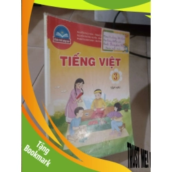 (TẶNG BOOKMARK) Tiếng việt lớp 3 tập hai (Chân trời sáng tạo) Giáo khoa RBK2702