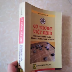 Sách: Cờ Tướng Việt Nam - Tác giả: PSG TS Lưu Đức Hải 712297