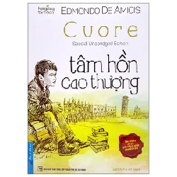 Đọc sách cùng PK - Sách Tâm Hồn Cao Thượng (Bìa mềm) 2022 - Edmondo De Amicis New 100%  - First News 259771