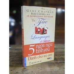 5 ngôn ngữ tình yêu dành cho trẻ em - Gary Chapman