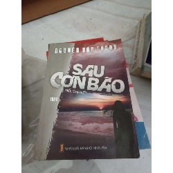 Sau cơn bão - Nguyễn Văn Thành (Văn học Việt Nam) VAVO