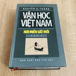VĂN HỌC VIỆT NAM NƠI MIỀN ĐẤT MỚI ( T2)