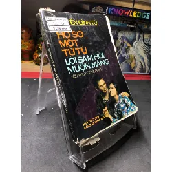 [Sách Cũ SCGR] Hồ sơ một tử tù lời sám hối muộn màng mới 70% ố có dấu mộc và viết nhẹ trang đầu 2006 Nguyễn Đình Tú HPB0906 SÁCH VĂN HỌC